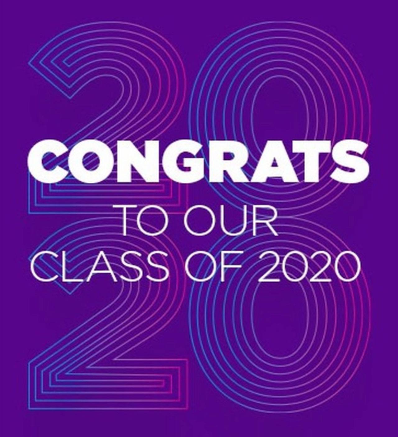 “Congrats to our Class of 2020”.