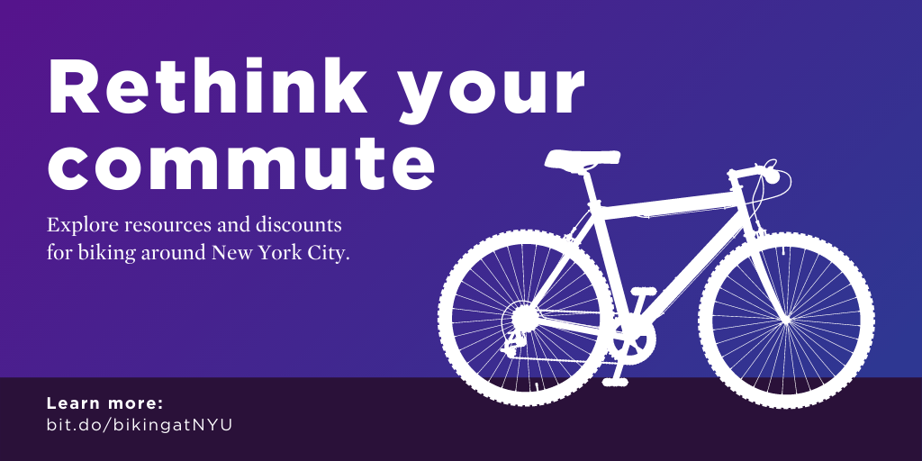 A social media post that reads, “Rethink your commute. Explore resources and discounts for biking around New York City. Learn more: bit.do/bikingatNYU.”
