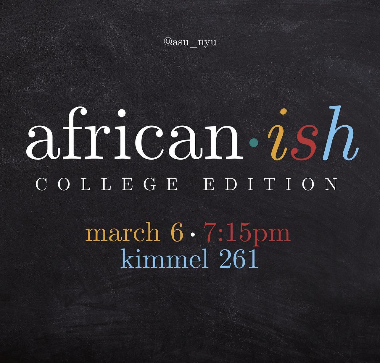A marketing poster for an ASU Africanish, College Edition, event.