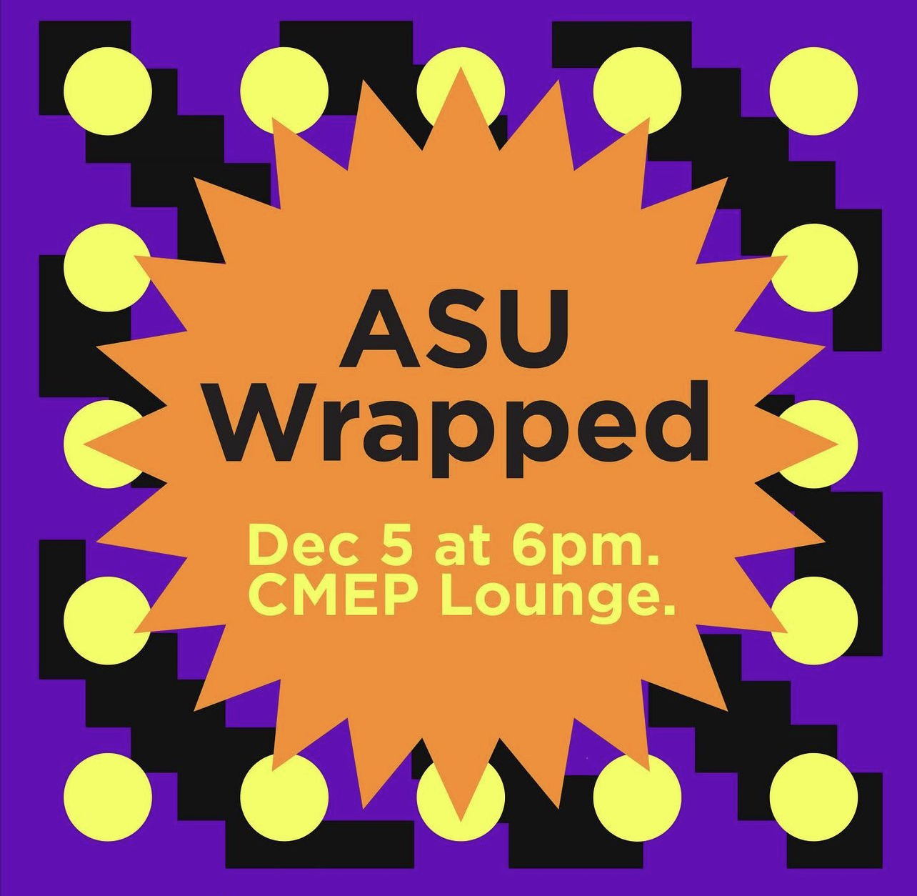 A marketing poster for an ASU Wrapped event.
