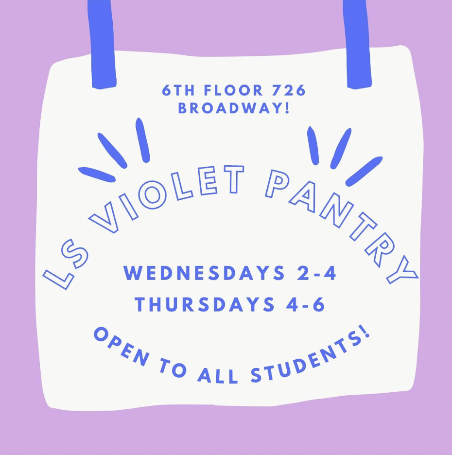 Pink and purple illustration of a tote bag with the following message, “6th Floor, 726 Broadway! LS Violet Pantry, Wednesdays 2–4, Thursdays 4–6, Open to All Students!”
