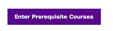 screenshot of enter prerequisite courses button from nyu app portal